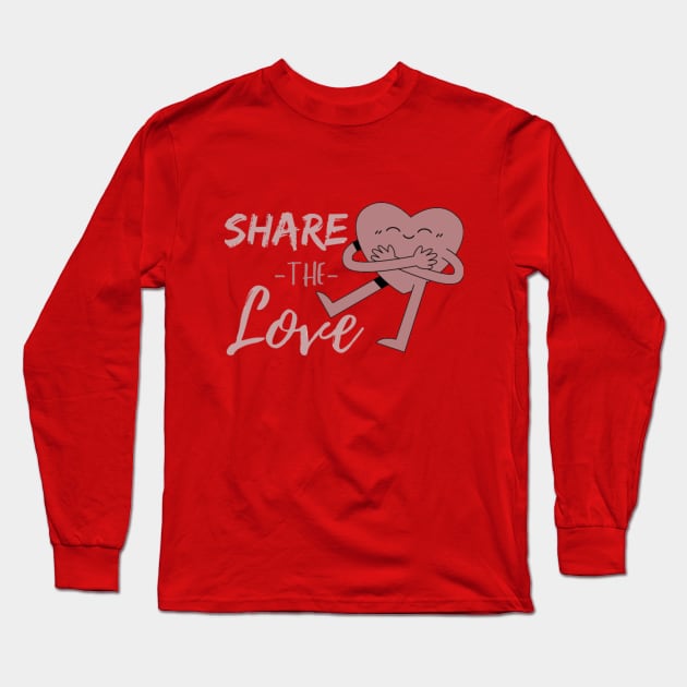 SHARE THE LOVE Long Sleeve T-Shirt by Alexander S.